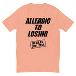 Allergic To Losing Black Tee