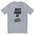 Best There Is Black Tee