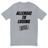 Allergic To Losing Black Tee