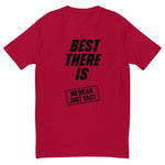 Best There Is Black Tee