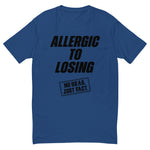 Allergic To Losing Black Tee