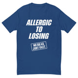 Allergic To Losing White Tee