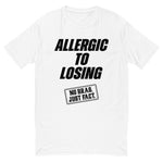 Allergic To Losing Black Tee