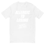 Allergic To Losing White Tee